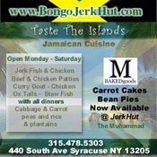 visit Bongo's JerkHut 315.478.5303